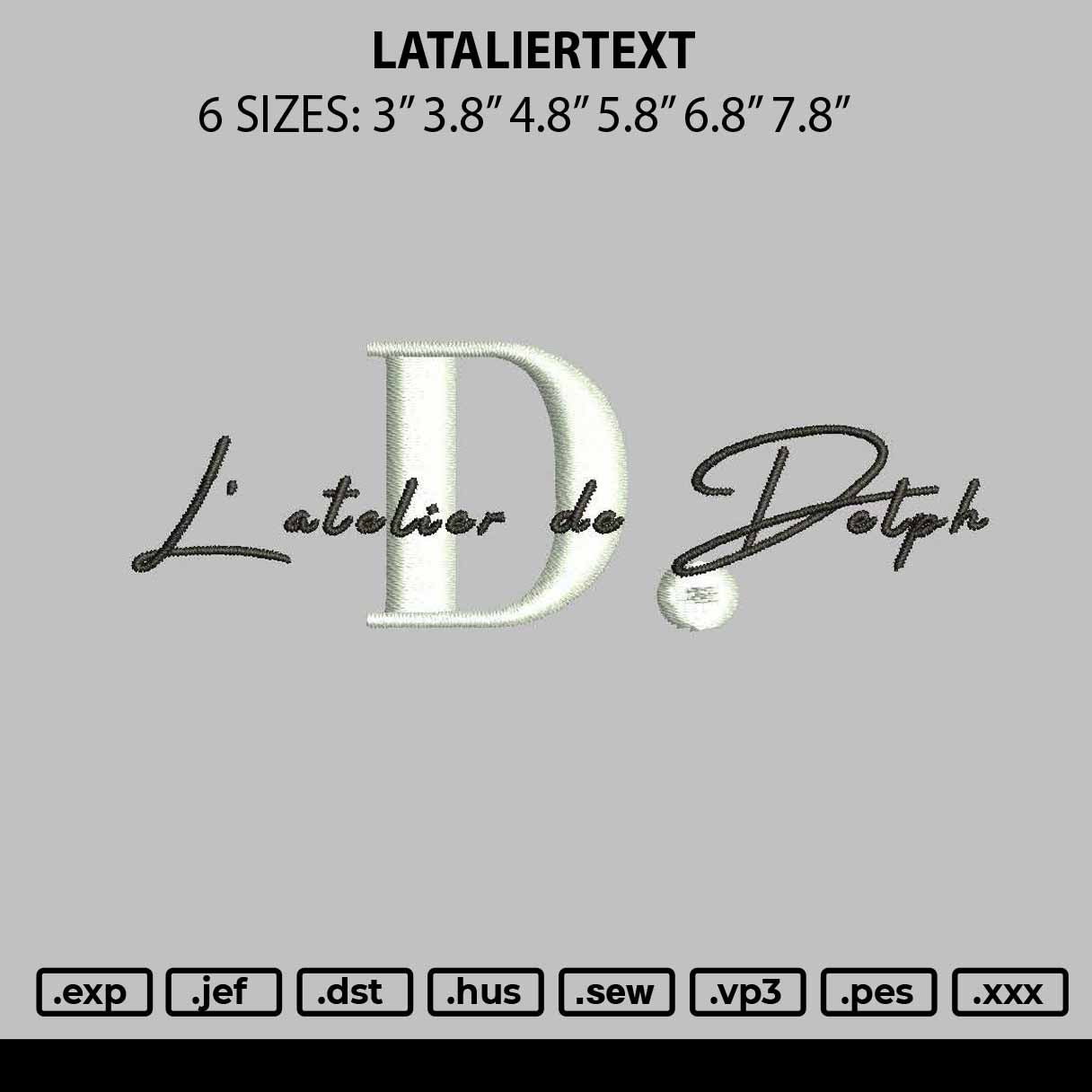Lataliertext Embroidery File 6 sizes