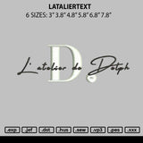 Lataliertext Embroidery File 6 sizes