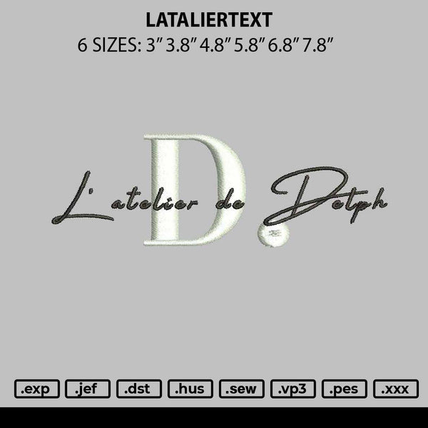 Lataliertext Embroidery File 6 sizes