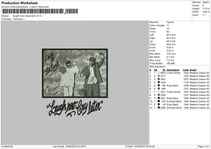 Laugh Now Cry Later Embroidery File 4 size
