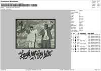 Laugh Now Cry Later Embroidery File 4 size
