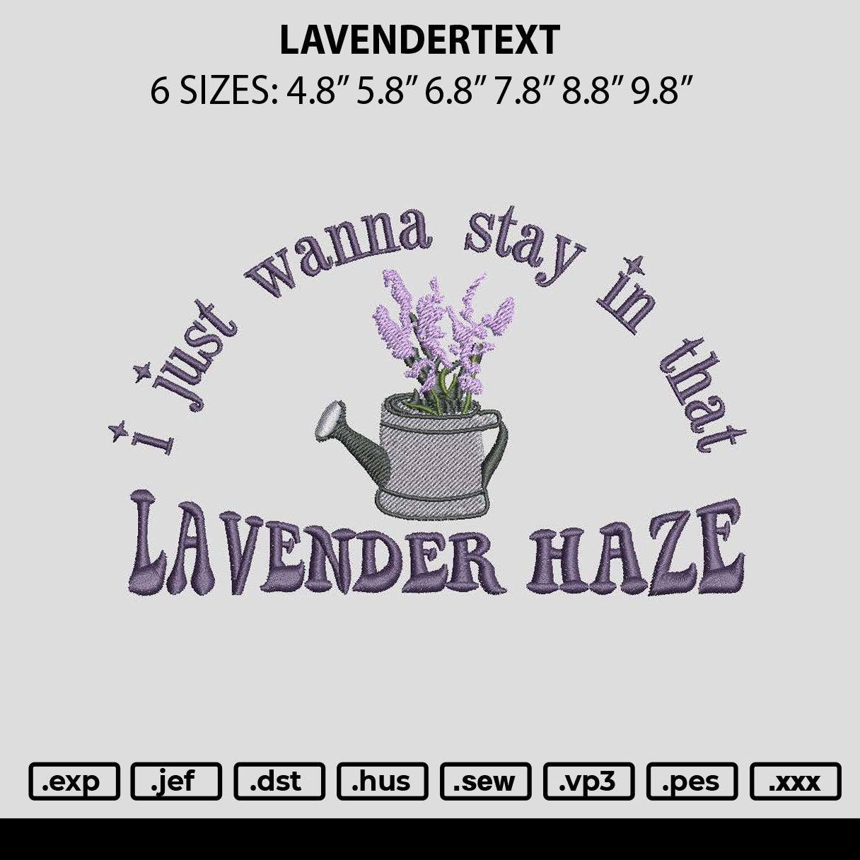 Lavendertext Embroidery File 6 sizes