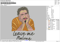 Leave Me Malone Embroidery File 5 size