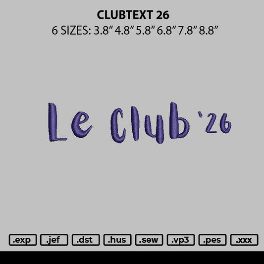 Clubtext 26 Embroidery File 6 sizes