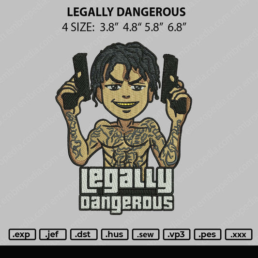 Legally Dangerous Embroidery File 4 size