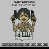 Legally Dangerous Embroidery File 4 size