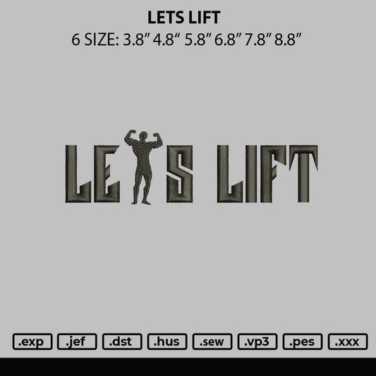 Lets Lift Embroidery File 6 sizes