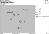 Life Where Love Embroidery FIle 4 size