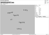 Life Where Love Embroidery FIle 4 size