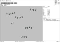 Life Where Love Embroidery FIle 4 size