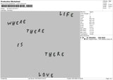 Life Where Love Embroidery FIle 4 size