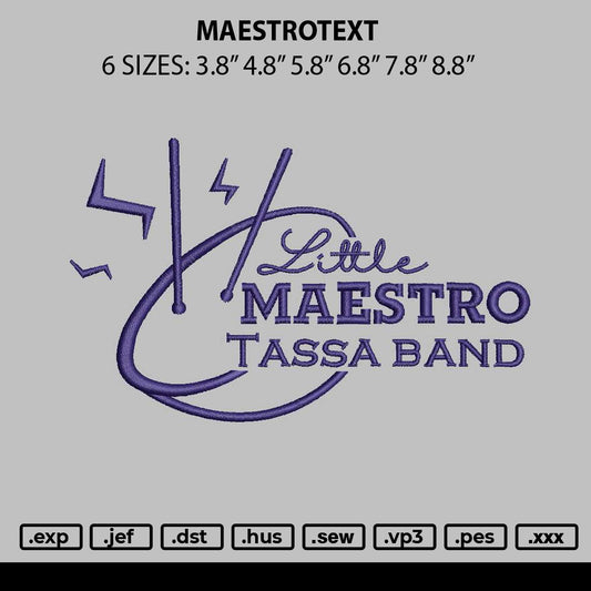 Maestrotext Embroidery File 6 sizes