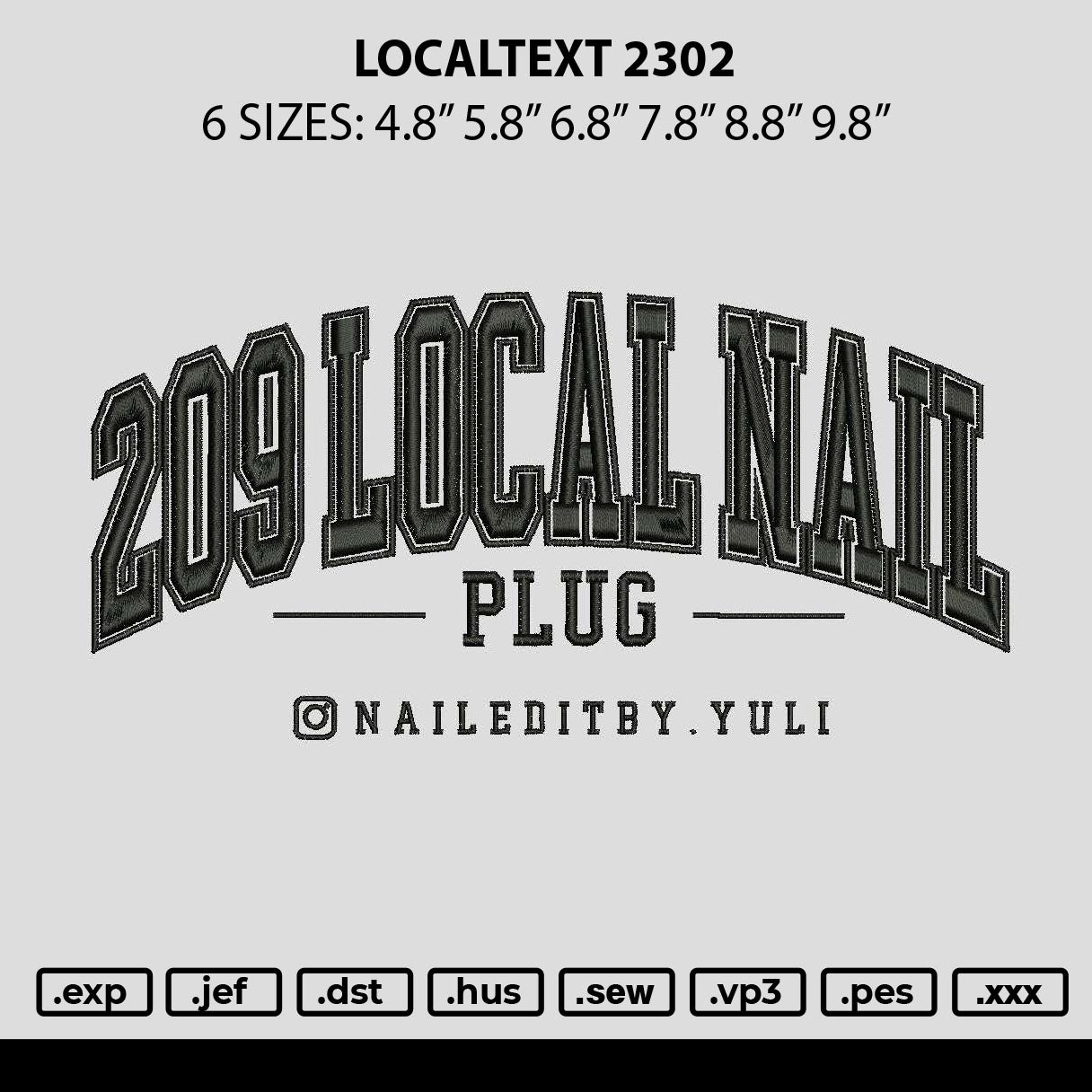 Localtext 2302 Embroidery File 6 sizes