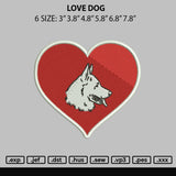 Love Dog Embroidery File 6 sizes