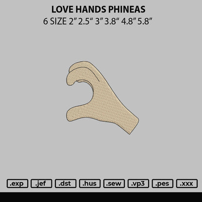 Love Hand Phineas Embroidery File 6 sizes