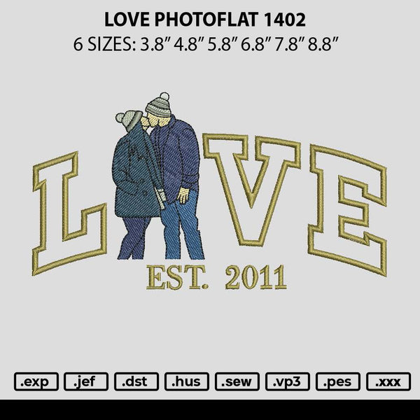 Love Photoflat 1402 Embroidery File 6 sizes