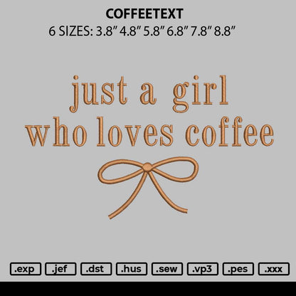 Coffeetext 1706 Embroidery File 6 sizes