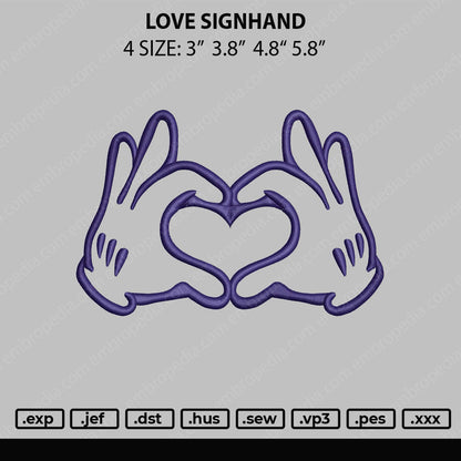 Love Signhand Embroidery File 4 size