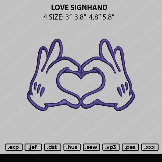 Love Signhand Embroidery File 4 size