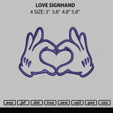 Love Signhand Embroidery File 4 size
