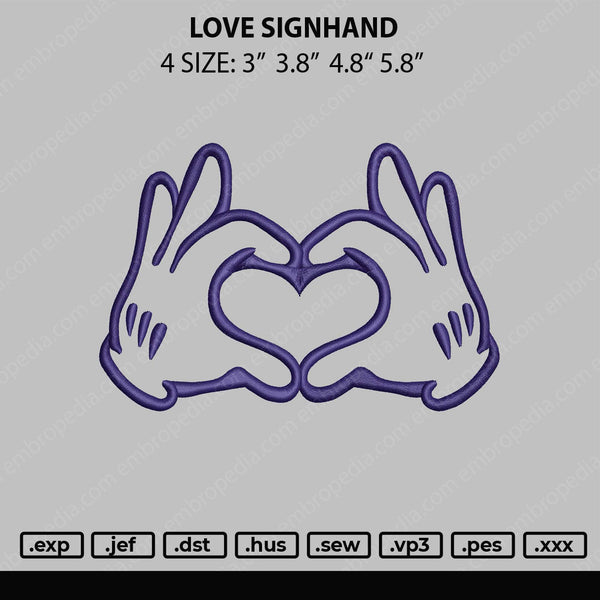 Love Signhand Embroidery File 4 size