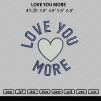 Love You More & Small Love 2 File Embroidery