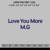Love You Text 1223 Embroidery File 6 sizes