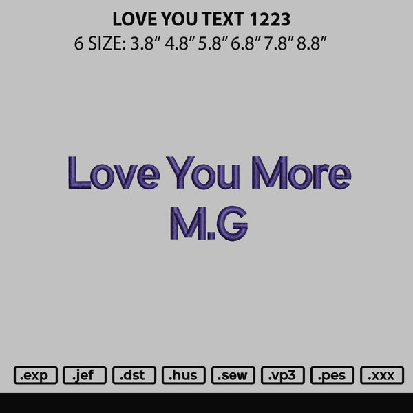 Love You Text 1223 Embroidery File 6 sizes