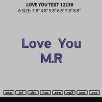 Love You Text 1223b Embroidery File 6 sizes
