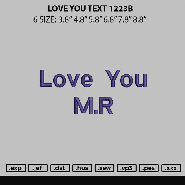 Love You Text 1223b Embroidery File 6 sizes
