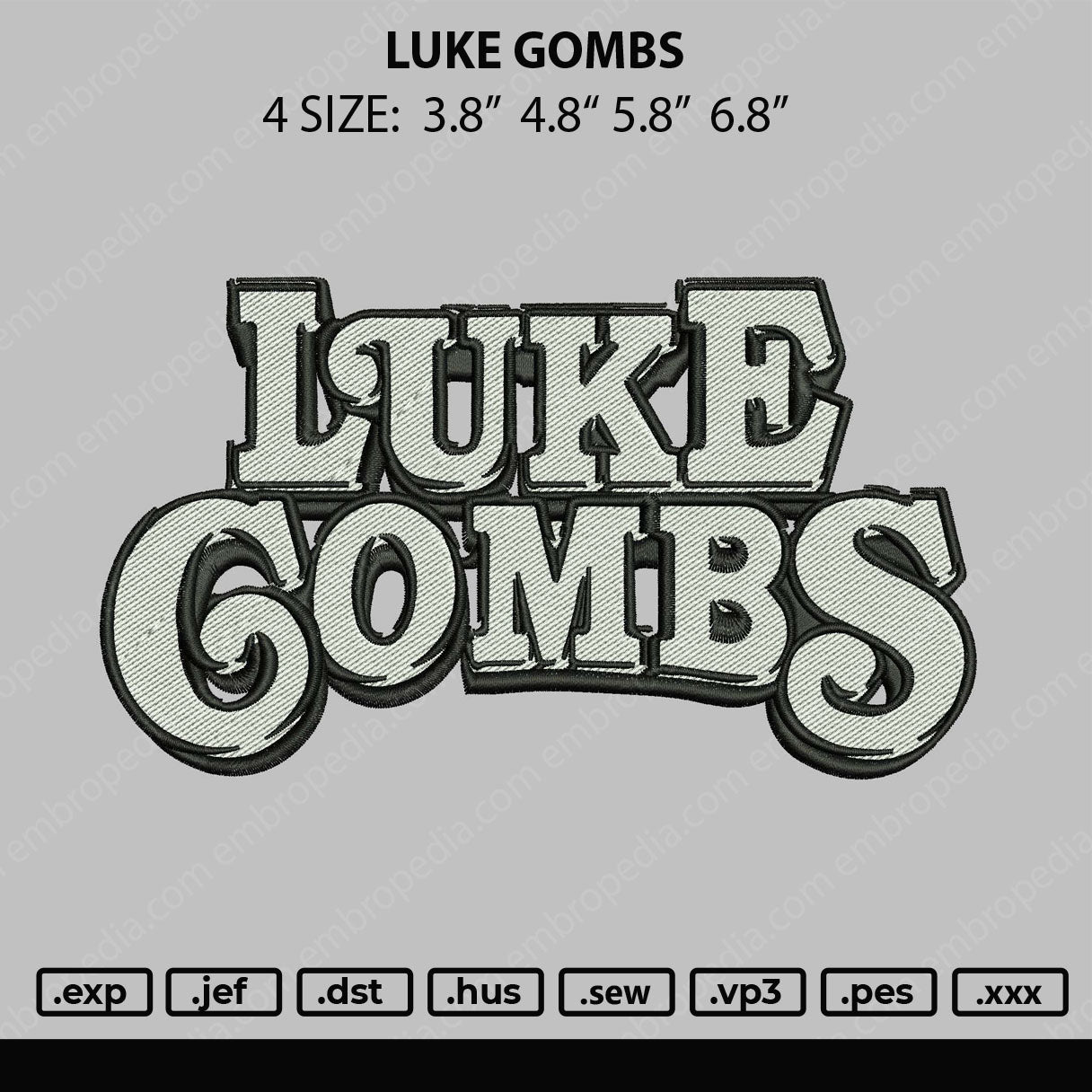Luke Gombs Embroidery File 4 size