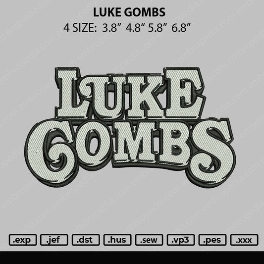 Luke Gombs Embroidery File 4 size