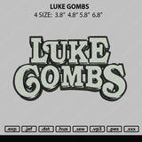 Luke Gombs Embroidery File 4 size