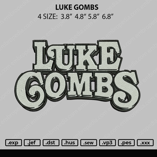 Luke Gombs Embroidery File 4 size
