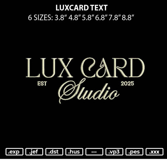 Luxcard Text Embroidery File 6 sizes
