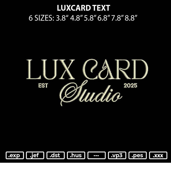 Luxcard Text Embroidery File 6 sizes