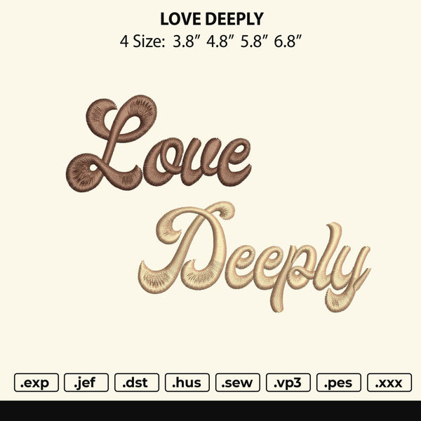 Love Deeply Text Embroidery File 4 size