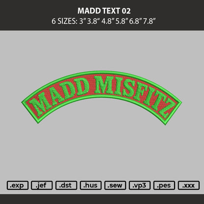 Madd Text 02 Embroidery Machine Design File 6 sizes