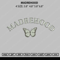 Madrehood Embroidery File 4 size