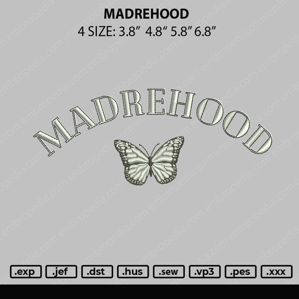 Madrehood Embroidery File 4 size