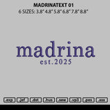 Madrinatext 01 Embroidery File 6 sizes