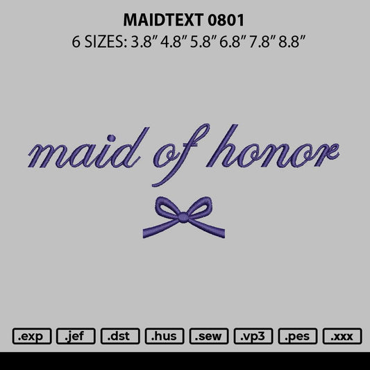 Maidtext Embroidery File 6 sizes