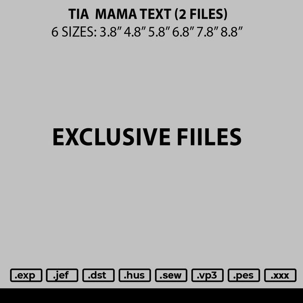 Tia Mama Text Embroidery 2 Files