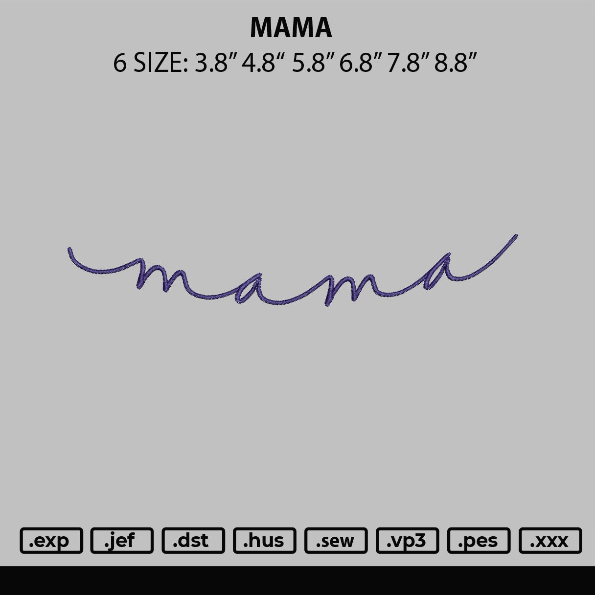 Mama Text Embroidery File 6 sizes