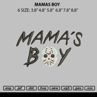 Mamas Boy Embroidery File 6 sizes
