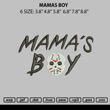 Mamas Boy Embroidery File 6 sizes
