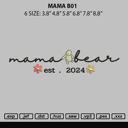 Mama B01 Embroidery File 6 sizes