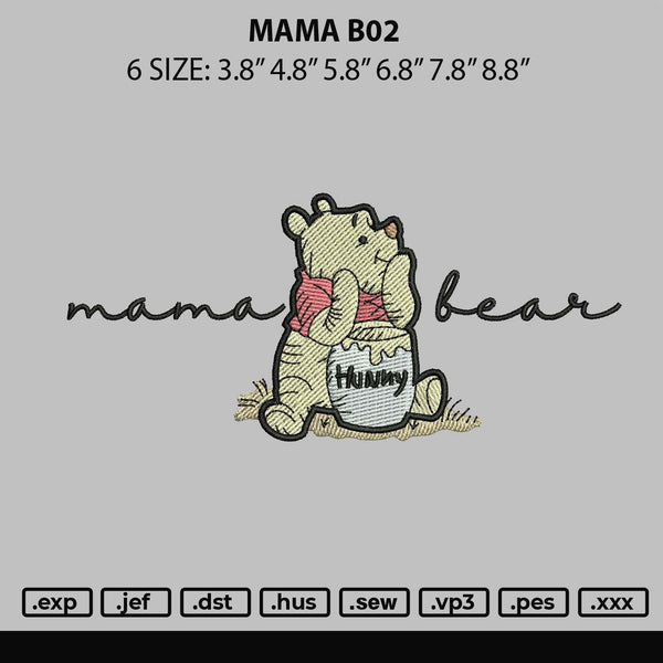 Mama B02 Embroidery File 6 sizes