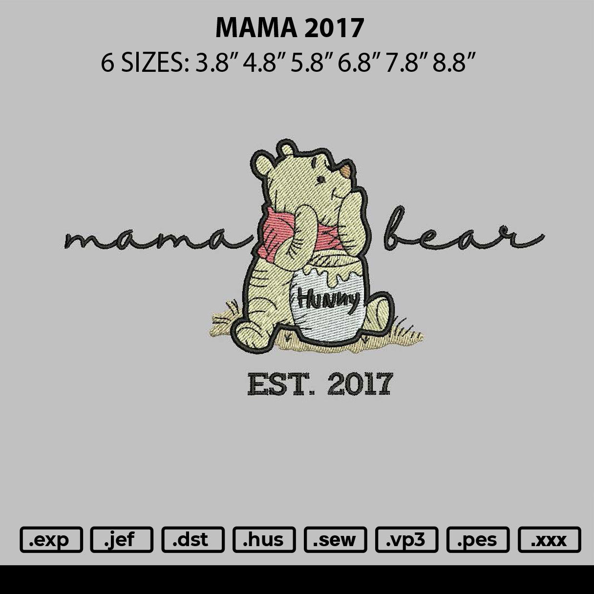 Mama 2017 Embroidery File 6 sizes