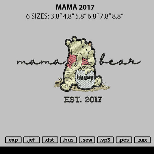 Mama 2017 Embroidery File 6 sizes